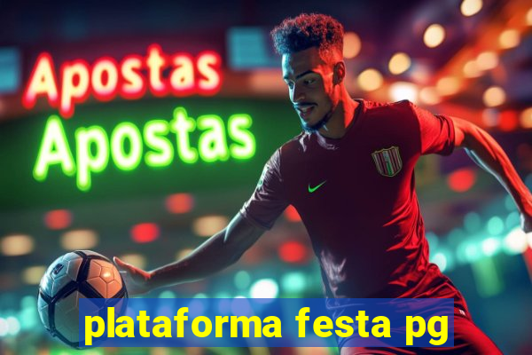 plataforma festa pg